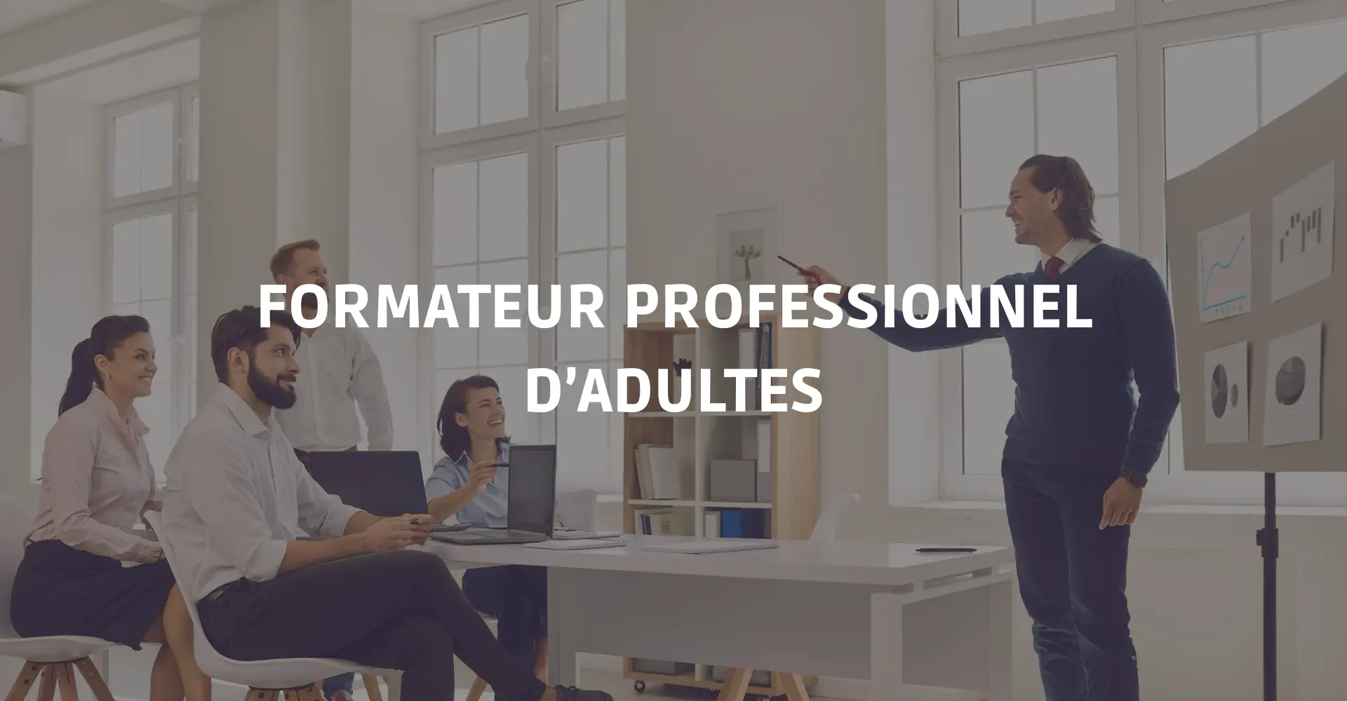 Formateur Professionnel d'Adultes (FPA)