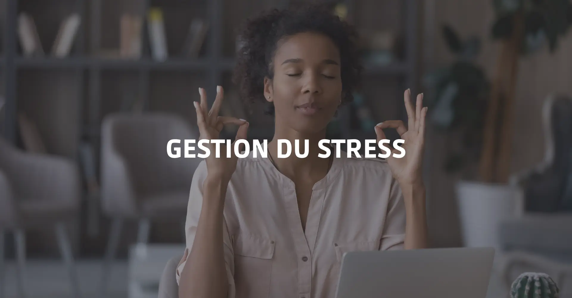 Gestion du stress